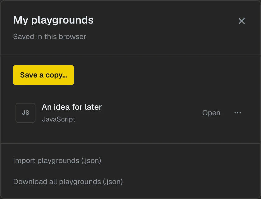 My playgrounds showing a named example saved in this browser and a JSON import action.